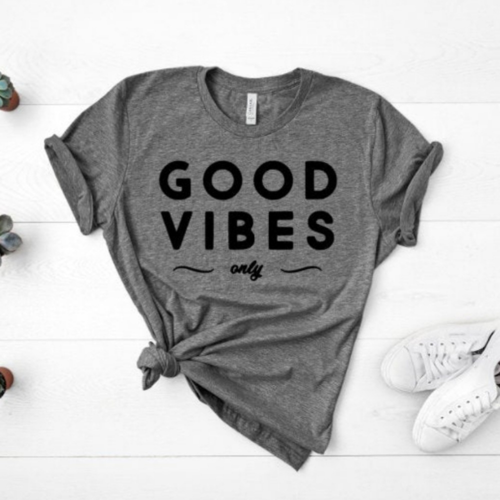 Good vibes tshirt